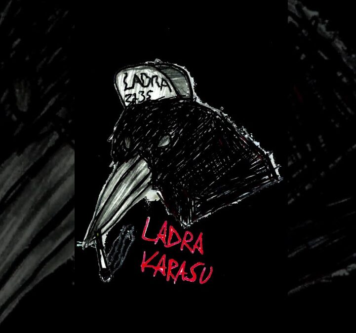 Ladra Karasu – 2735 – 2020