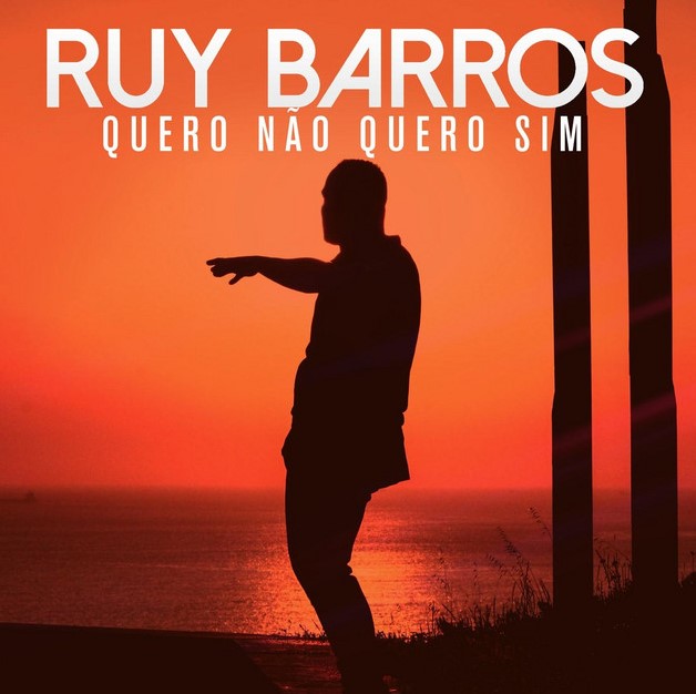 Ruy Barros – Quero Não Quero Sim – 2017